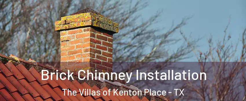 Brick Chimney Installation The Villas of Kenton Place - TX