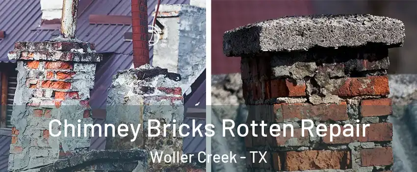 Chimney Bricks Rotten Repair Woller Creek - TX