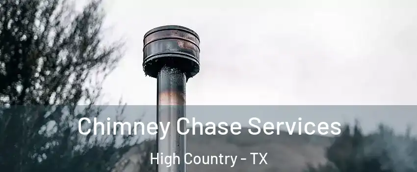 Chimney Chase Services High Country - TX