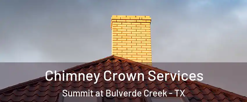 Chimney Crown Services Summit at Bulverde Creek - TX