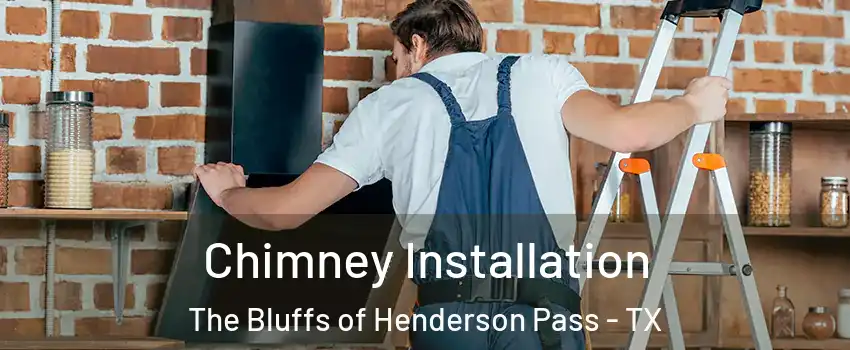Chimney Installation The Bluffs of Henderson Pass - TX