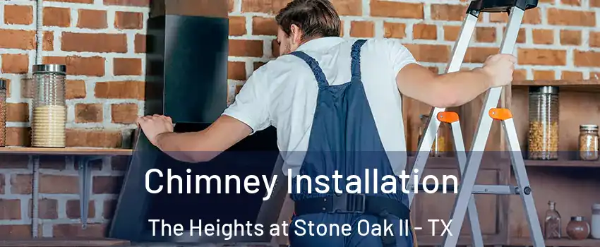 Chimney Installation The Heights at Stone Oak II - TX