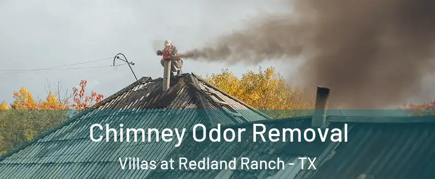 Chimney Odor Removal Villas at Redland Ranch - TX