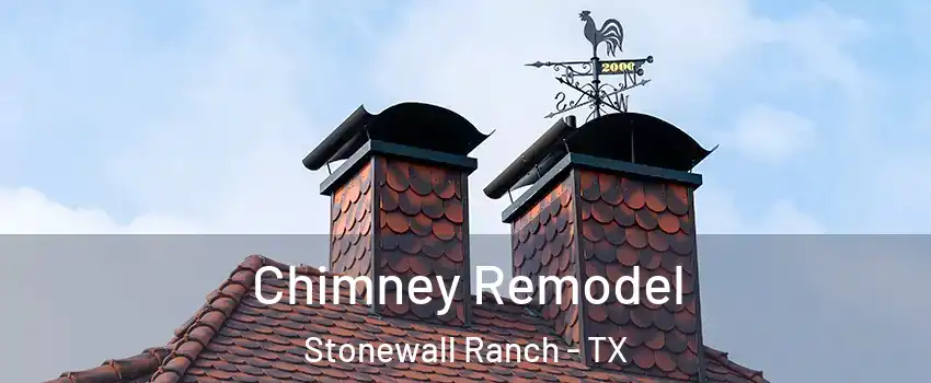 Chimney Remodel Stonewall Ranch - TX