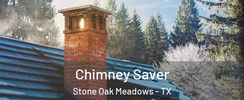 Chimney Saver Stone Oak Meadows - TX
