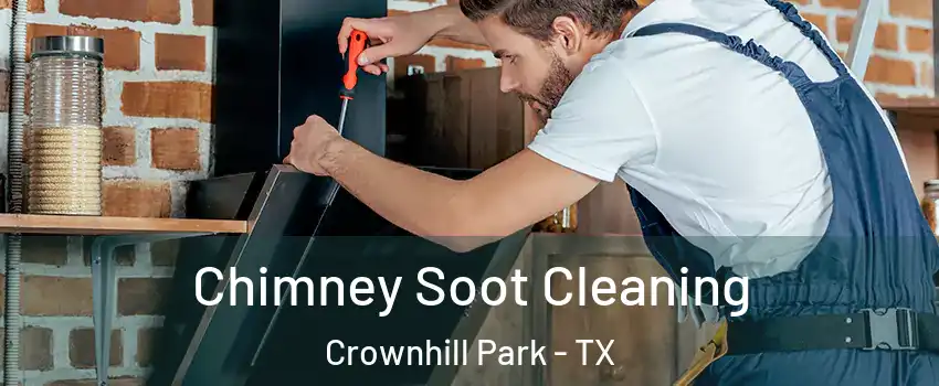 Chimney Soot Cleaning Crownhill Park - TX