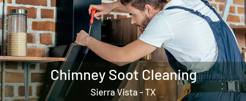 Chimney Soot Cleaning Sierra Vista - TX