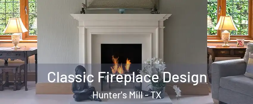 Classic Fireplace Design Hunter's Mill - TX