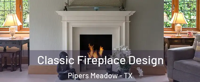 Classic Fireplace Design Pipers Meadow - TX
