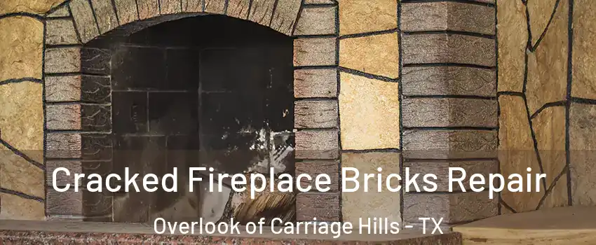 Cracked Fireplace Bricks Repair Overlook of Carriage Hills - TX