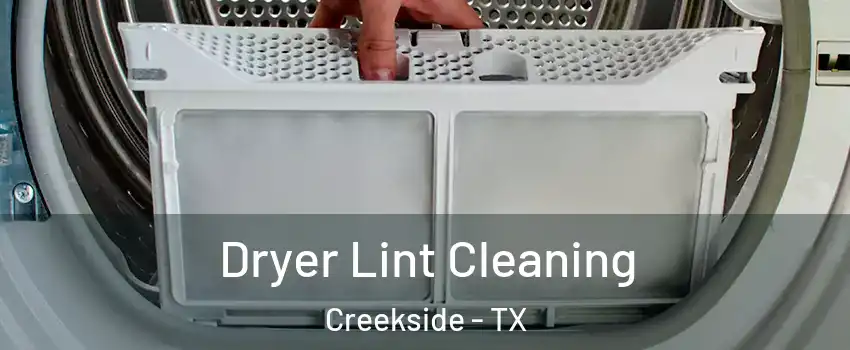 Dryer Lint Cleaning Creekside - TX