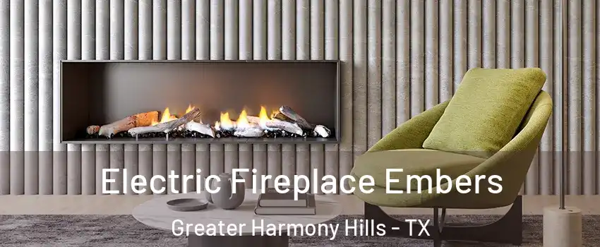 Electric Fireplace Embers Greater Harmony Hills - TX