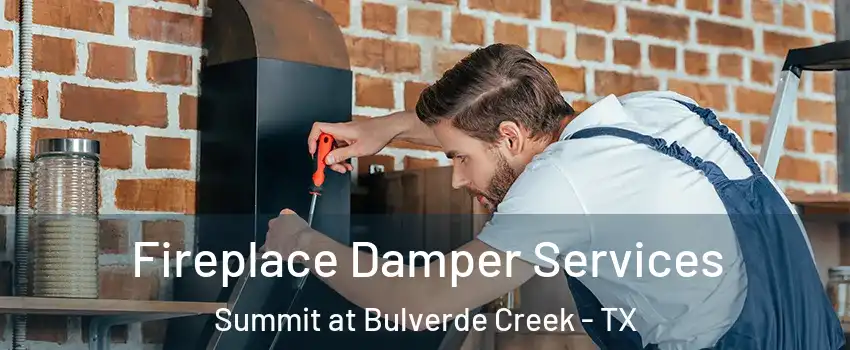 Fireplace Damper Services Summit at Bulverde Creek - TX