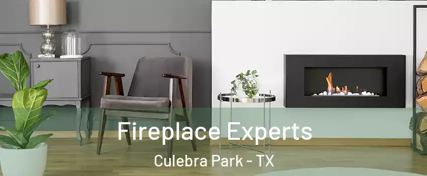 Fireplace Experts Culebra Park - TX