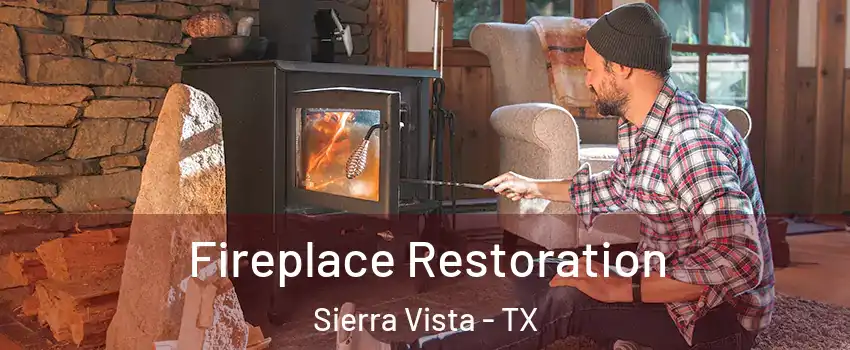 Fireplace Restoration Sierra Vista - TX
