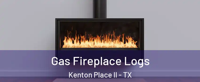 Gas Fireplace Logs Kenton Place II - TX