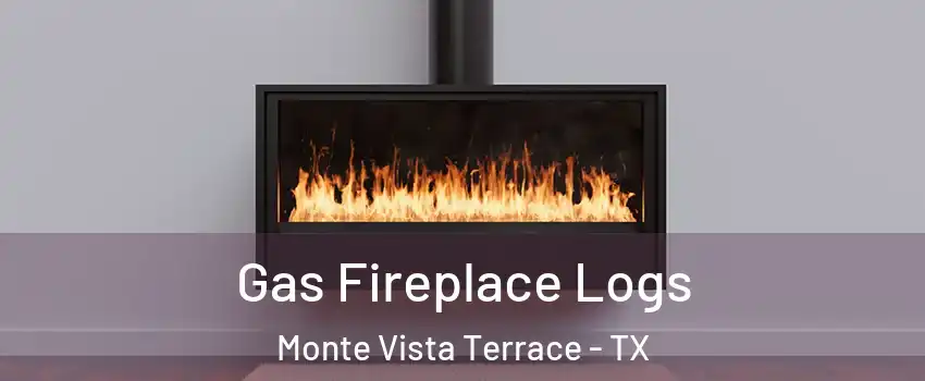 Gas Fireplace Logs Monte Vista Terrace - TX