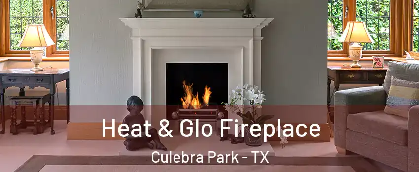 Heat & Glo Fireplace Culebra Park - TX