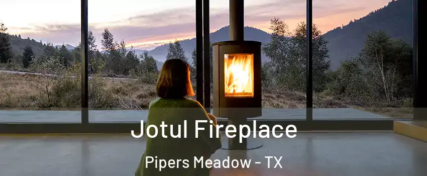 Jotul Fireplace Pipers Meadow - TX