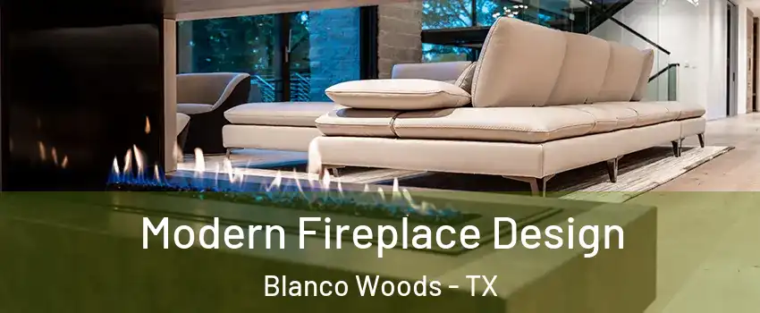Modern Fireplace Design Blanco Woods - TX