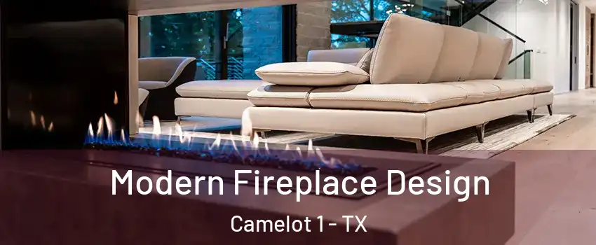 Modern Fireplace Design Camelot 1 - TX