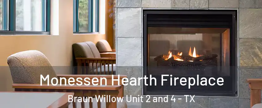Monessen Hearth Fireplace Braun Willow Unit 2 and 4 - TX
