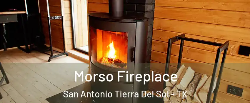 Morso Fireplace San Antonio Tierra Del Sol - TX
