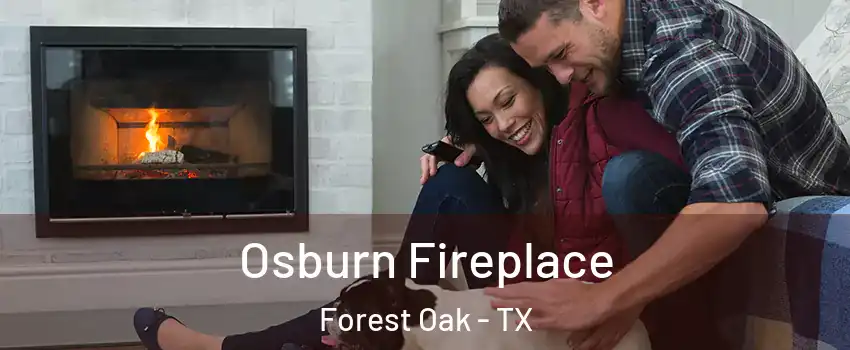 Osburn Fireplace Forest Oak - TX