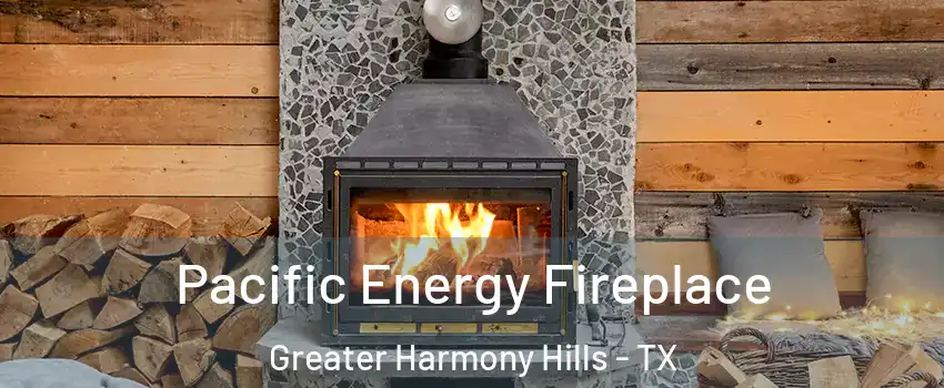 Pacific Energy Fireplace Greater Harmony Hills - TX