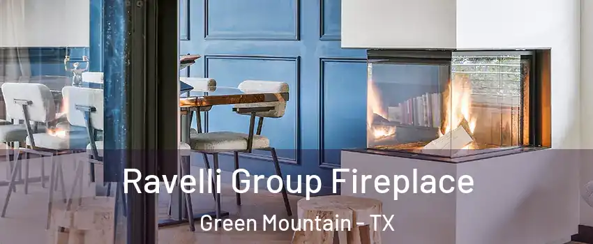 Ravelli Group Fireplace Green Mountain - TX