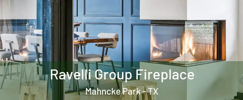 Ravelli Group Fireplace Mahncke Park - TX