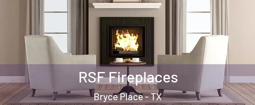 RSF Fireplaces Bryce Place - TX