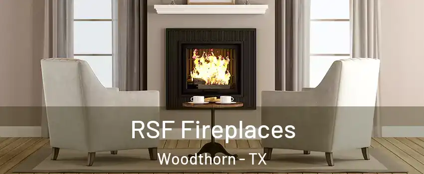 RSF Fireplaces Woodthorn - TX